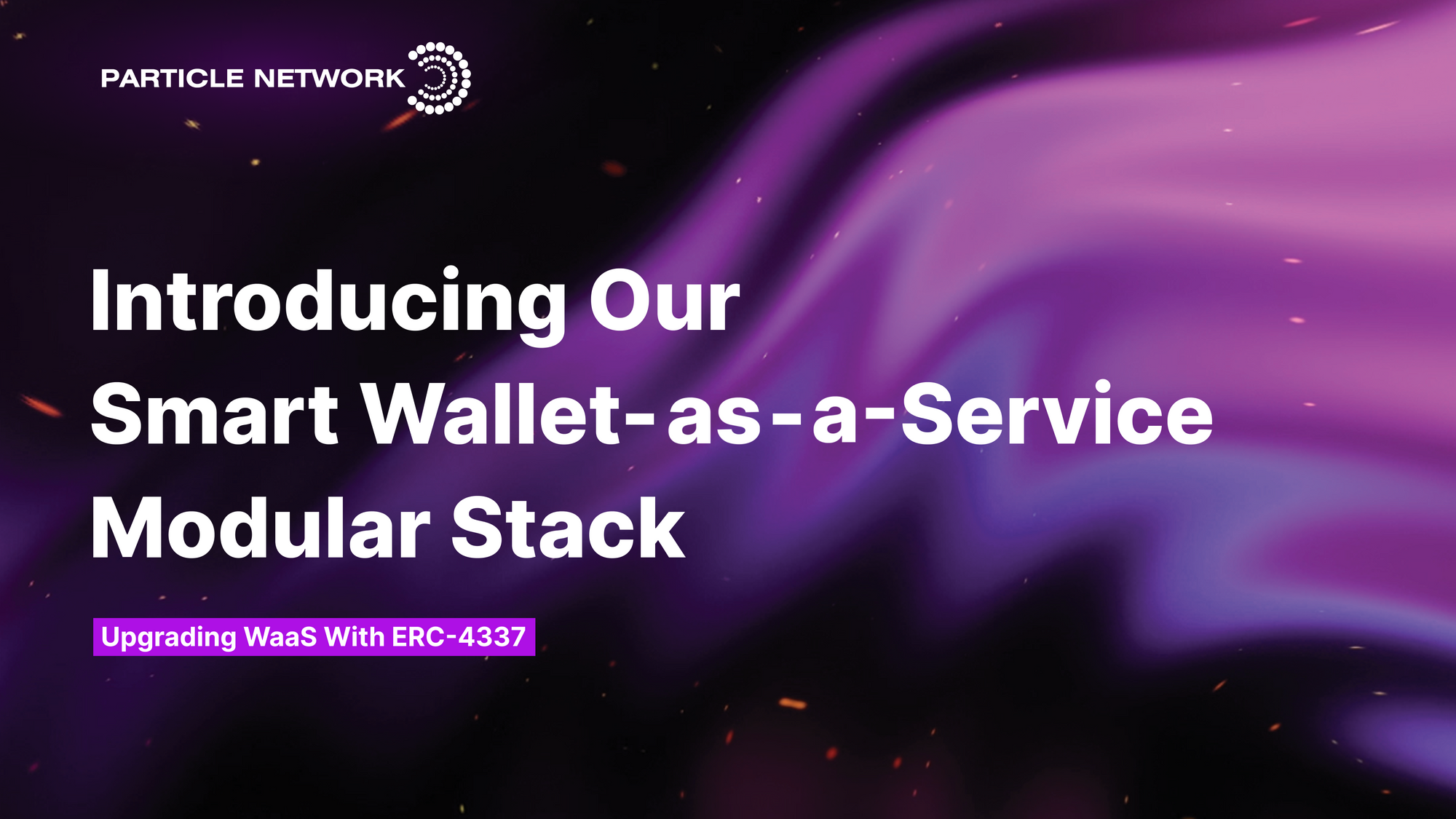 Announcing Smart Wallet-as-a-Service: Elevating ERC-4337 with Modular Infrastructure
