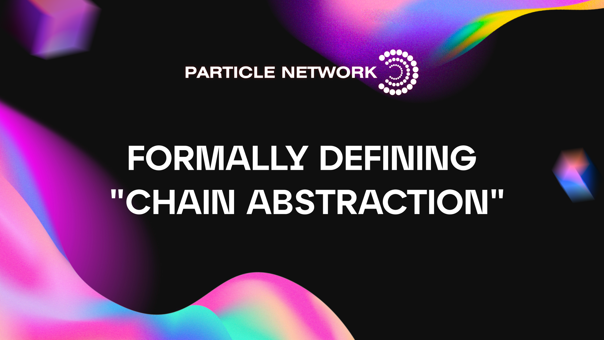 What is Chain Abstraction? Arriving at a Formal Definition