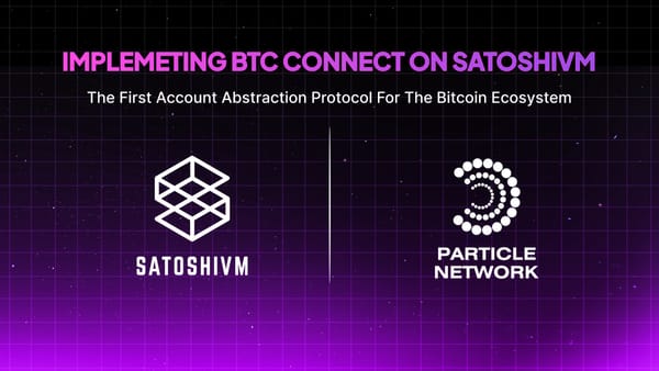 Bringing Account Abstraction to SatoshiVM: BTC Connect