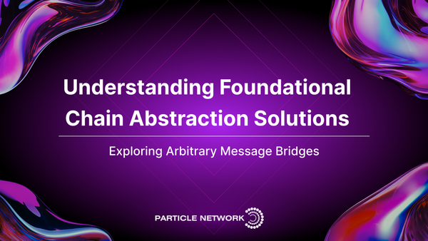 Breaking Down Chain Abstraction: Foundational Solutions