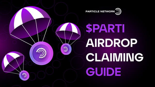 $PARTI Is Here! Airdrop Claiming Guide